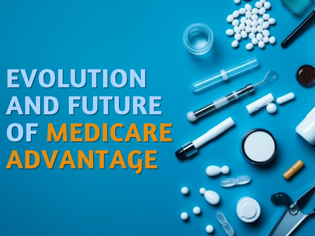 Future of Medicare Advantage